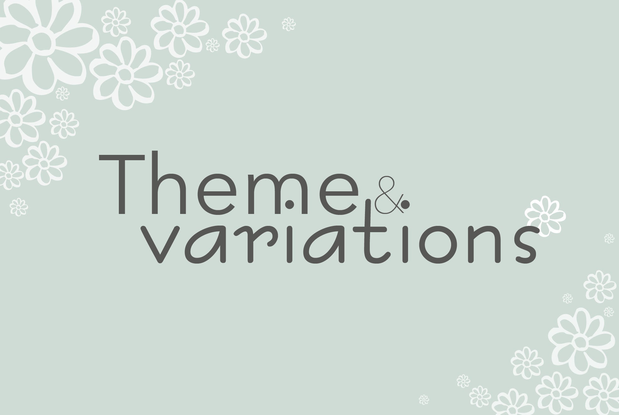 Theme and Variations DellaLo' Milano